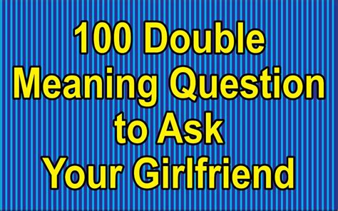 double meaning questions in english|double meaning questions to ask a girl.